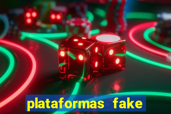 plataformas fake para brincar